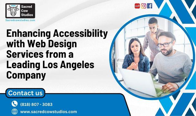 Enhancing Accessibility with Web Design Services from a Leading Los Angeles Company